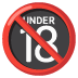 🔞 no one under eighteen display on Google